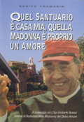 Il libro 'QUEL SANTUARIO E' CASA MIA, QUELLA MADONNA E' PROPRIO UN AMORE'